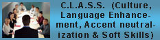 CLASS (Culture, Language Enhancement, Accent Neutralization & Soft Skills)